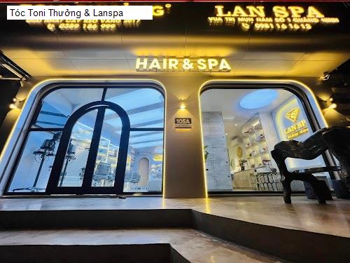 Hình ảnh Tóc Toni Thưởng & Lanspa